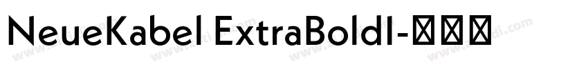 NeueKabel ExtraBoldI字体转换